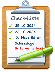 Check-Liste 25.10.2024 26.10.2024  5. Neustädter Schirmtage Bitte vormerken!