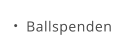 Ballspenden