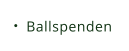 Ballspenden