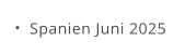 Spanien Juni 2025
