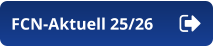 FCN-Aktuell 25/26