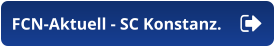 FCN-Aktuell - SC Konstanz.