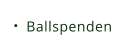 Ballspenden