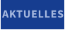 AKTUELLES